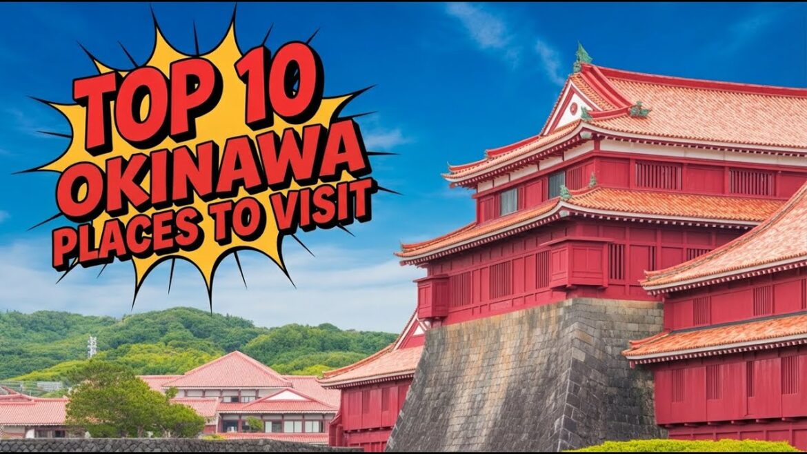 Your Okinawa, Japan Guide: Top 10 Attractions & Hidden Gems for Your Okinawa Japan Travel Guide