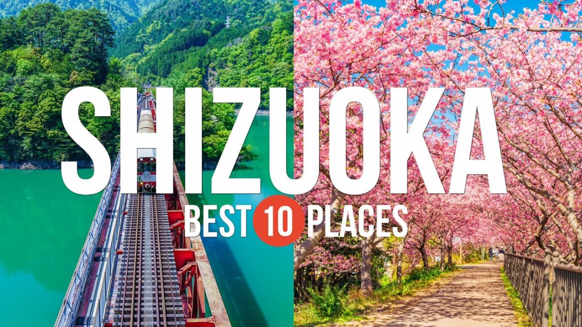 10 Must Visit Places in Shizuoka！Shizuoka Travel Guide