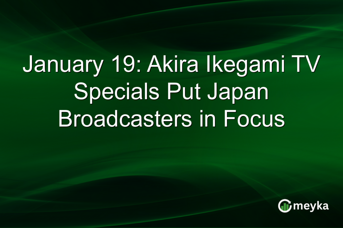 January 19: Akira Ikegami TV Specials Put Japan Broadcasters in Focus
