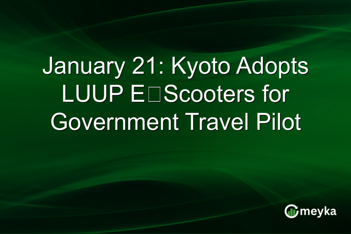 January 21: Kyoto Adopts LUUP E‑Scooters for Government Travel Pilot