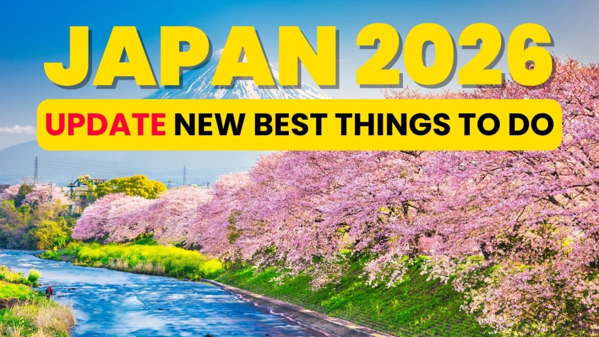 Japan Travel Guide 2026: What’s New, What’s Classic, and What to Skip