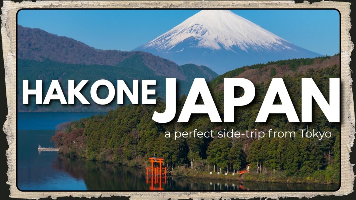 Hakone: Japan’s Volcanic Wonderland | Japan Travel Vlog Hakone: Japan’s Volcanic Wonderland | Japan Travel Vlog