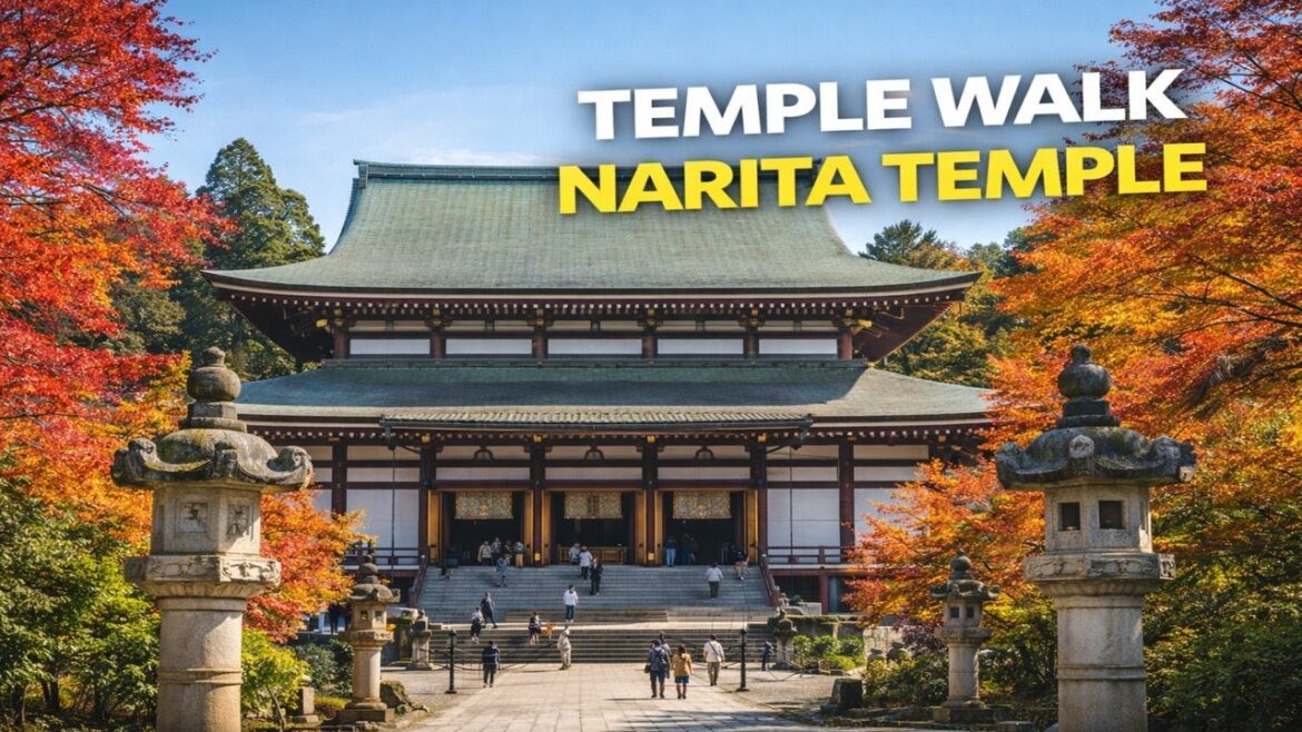Narita Temple Walking Tour | Narita-san Shinshō-ji | No Talking Narita Temple Walking Tour | Narita-san Shinshō-ji | No Talking