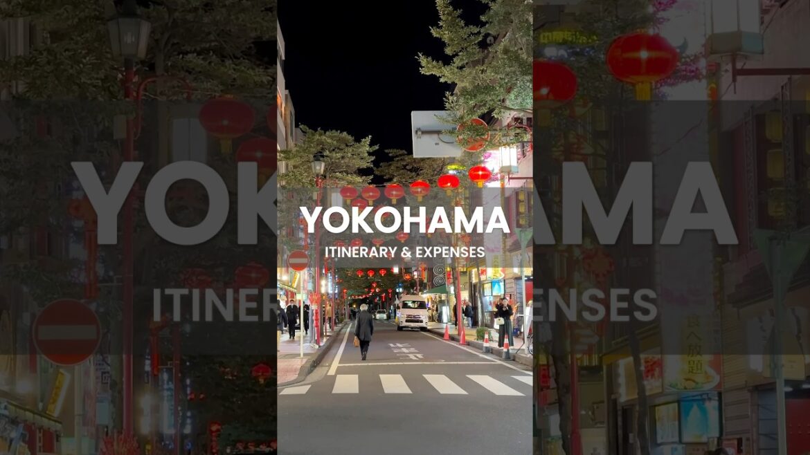 Yokohama Itinerary and Expenses | Day trip from Tokyo