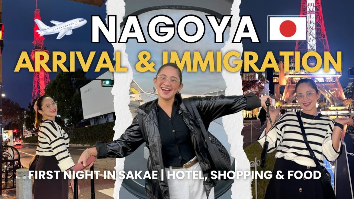 NAGOYA AIRPORT ARRIVAL & IMMIGRATION GUIDE | FIRST NIGHT IN SAKAE + SHOPPING & FOOD