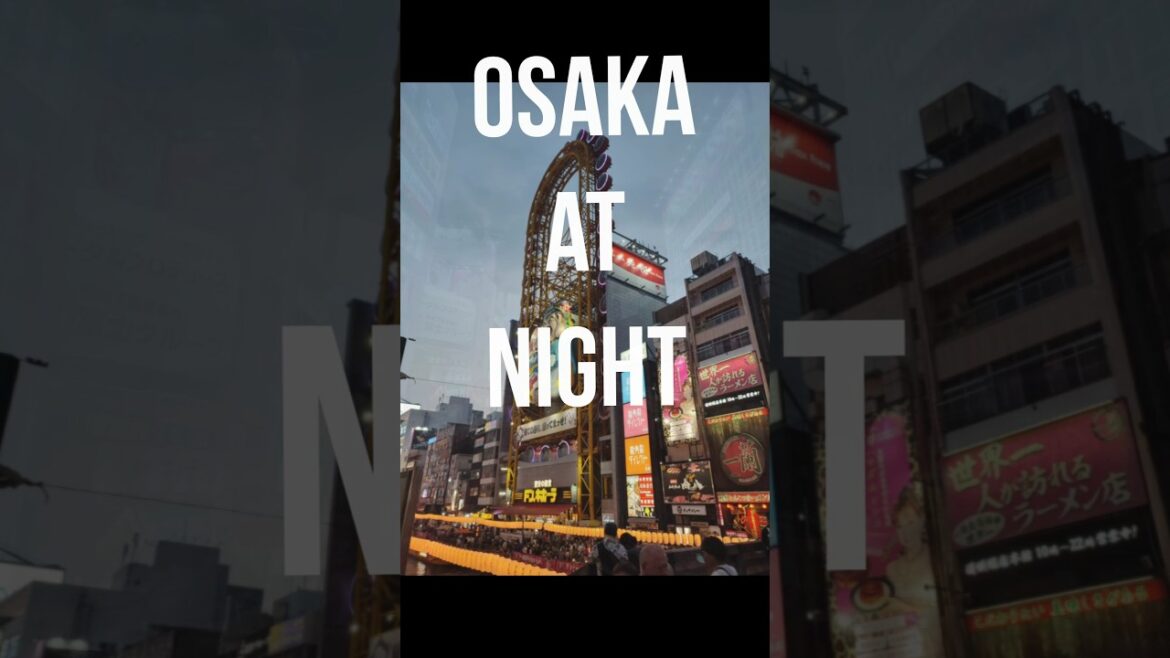 OSAKA at Night #osaka