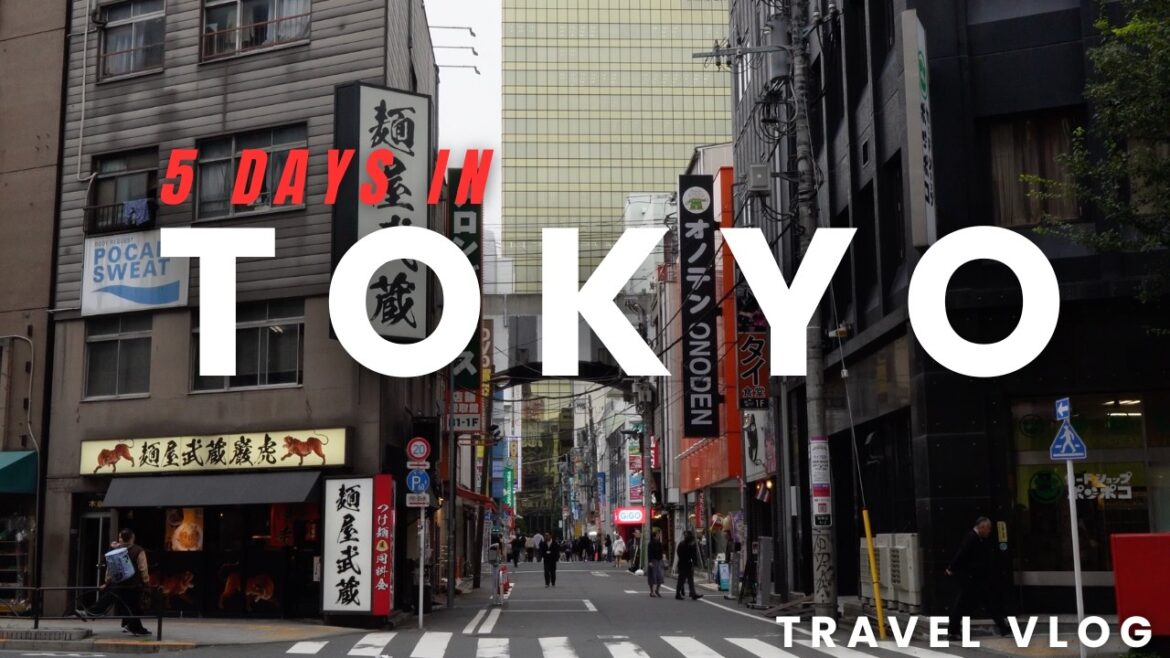 5 Days in Tokyo | Japan Travel Vlog