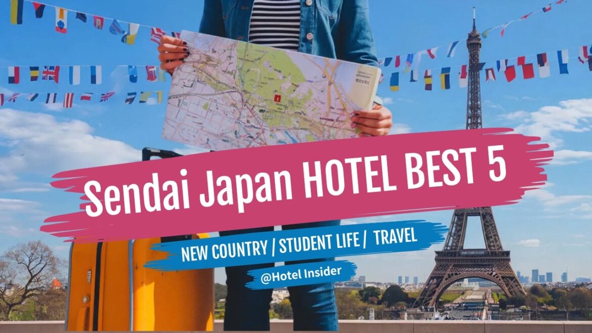 Sendai Japan Hotel TOP 5 Best Budget Accommodation with Breakfast and Location