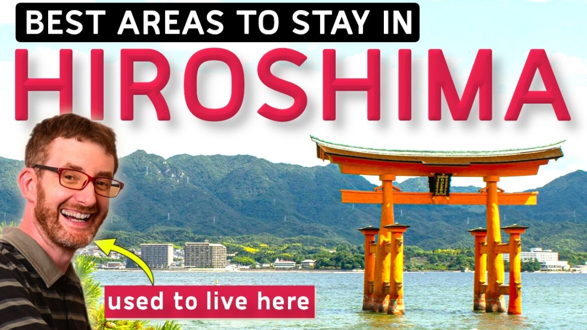 Where to Stay in HIROSHIMA: Ex-Resident’s Honest Guide