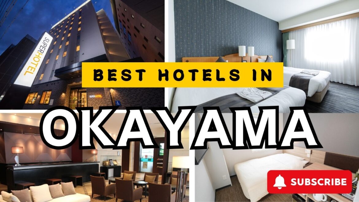 Top OKAYAMA Hotels [LUXURY/MID-RANGE][RESEARCH-BASED]