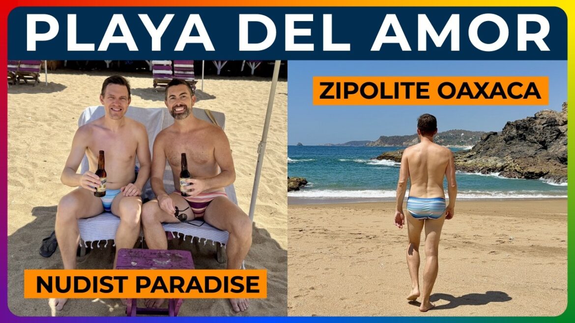PLAYA DEL AMOR: This Gay Nude Beach in Mexico Gets WILD at Sunset!