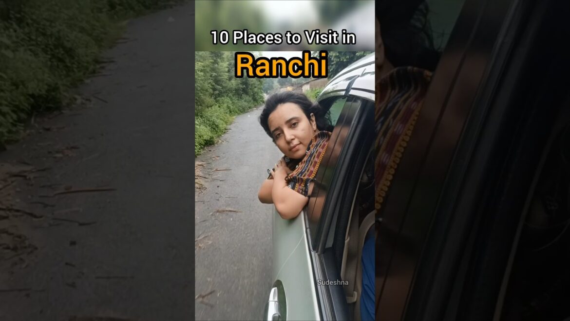 10 Places to visit in Ranchi #ranchi #travel #traveller #travelvlog #travelvlogger #jharkhandtourism