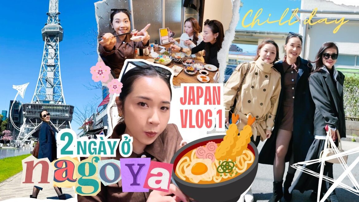 Girls’ trip Japan Vlog 1- 2 ngày ở Nagoya ♡Truc’s stories♡ Girls' trip Japan Vlog 1- 2 ngày ở Nagoya ♡Truc's stories♡