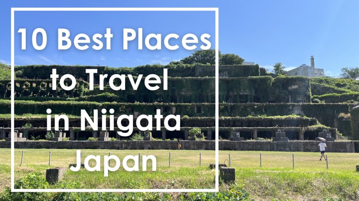 10 Best Places to Travel in Niigata