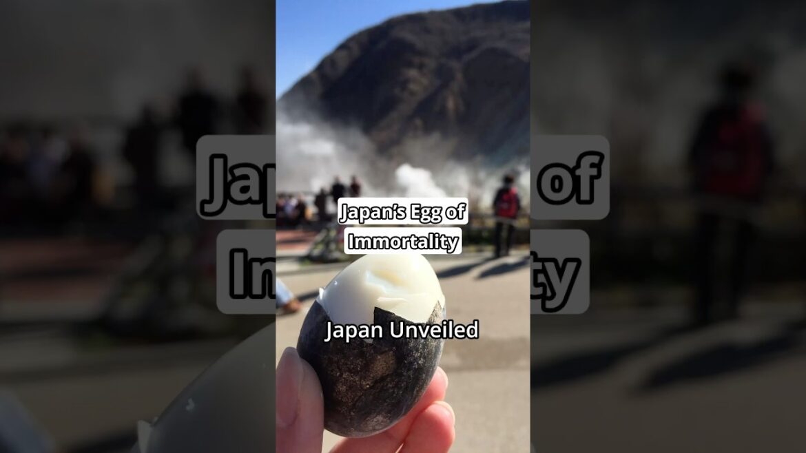 Hakone’s Mysterious Black Eggs: A Bite of Immortality?