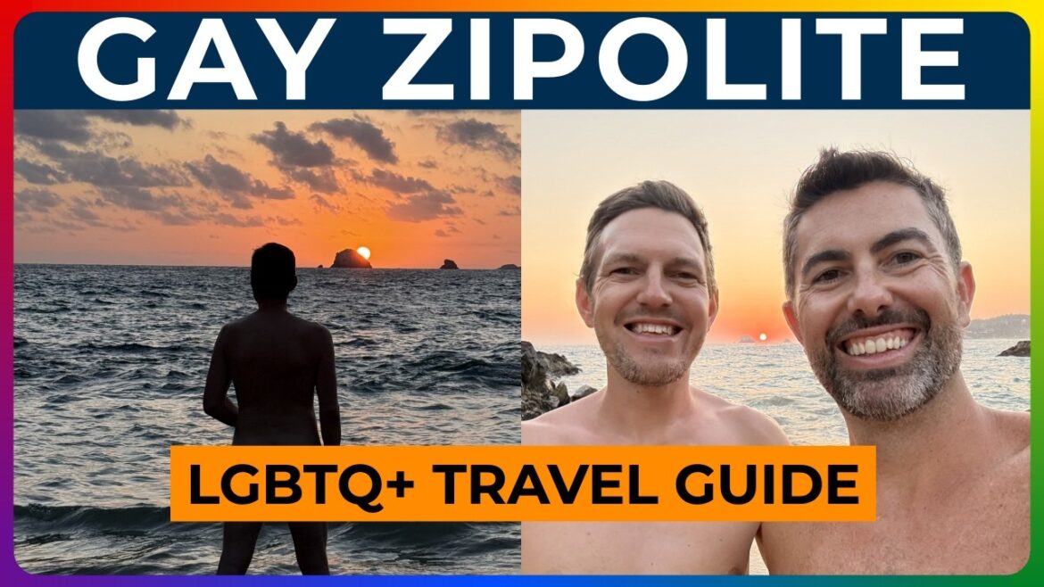 GAY ZIPOLITE: We Show You EVERYTHING at Mexico's Most Famous Nude Beach