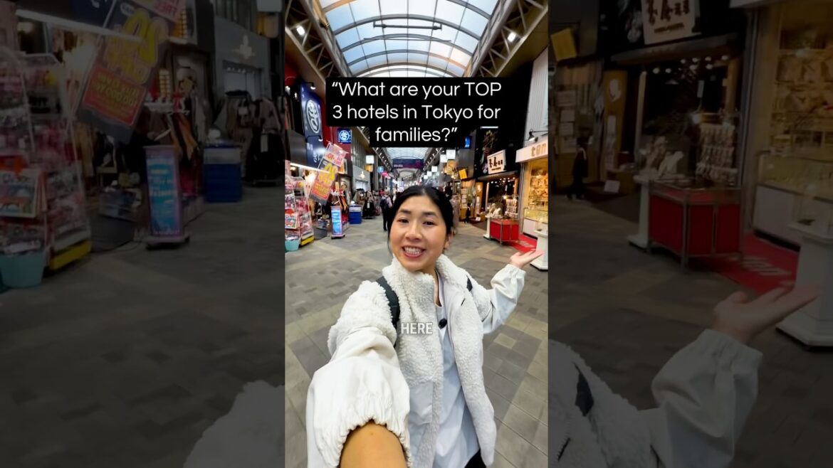 TOP 3 Family Hotels in Tokyo!