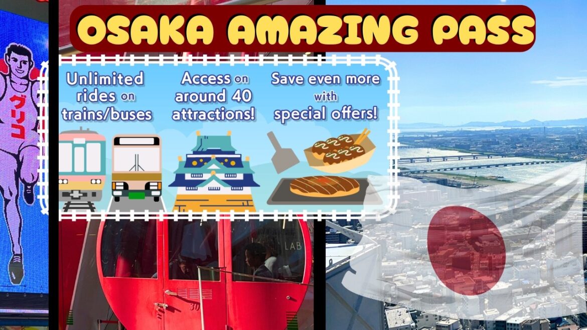 Osaka Amazing Pass: Worth It in 2026? (Full Breakdown)
