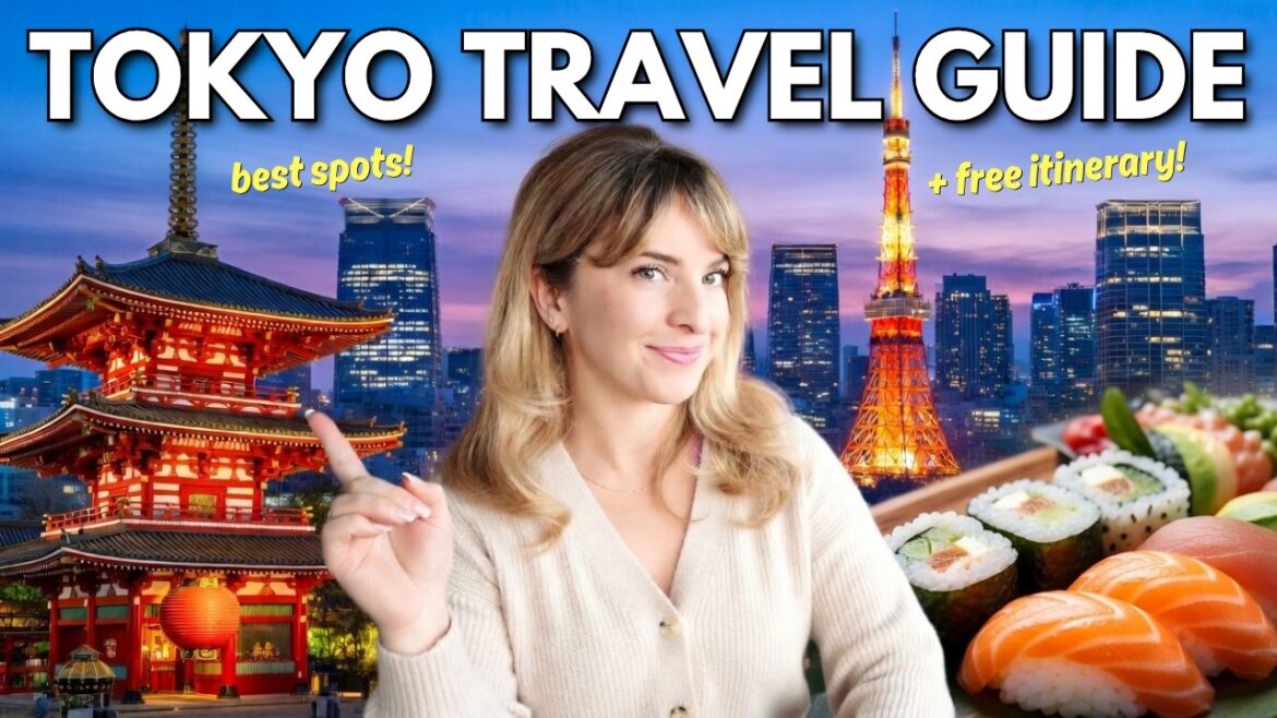 Ultimate Tokyo Travel Guide - Best Things to Do + Free Itinerary
