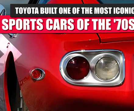 Toyota-Built-One-Of-The-Most-Iconic-Sports-Cars-Of-The-'70s
