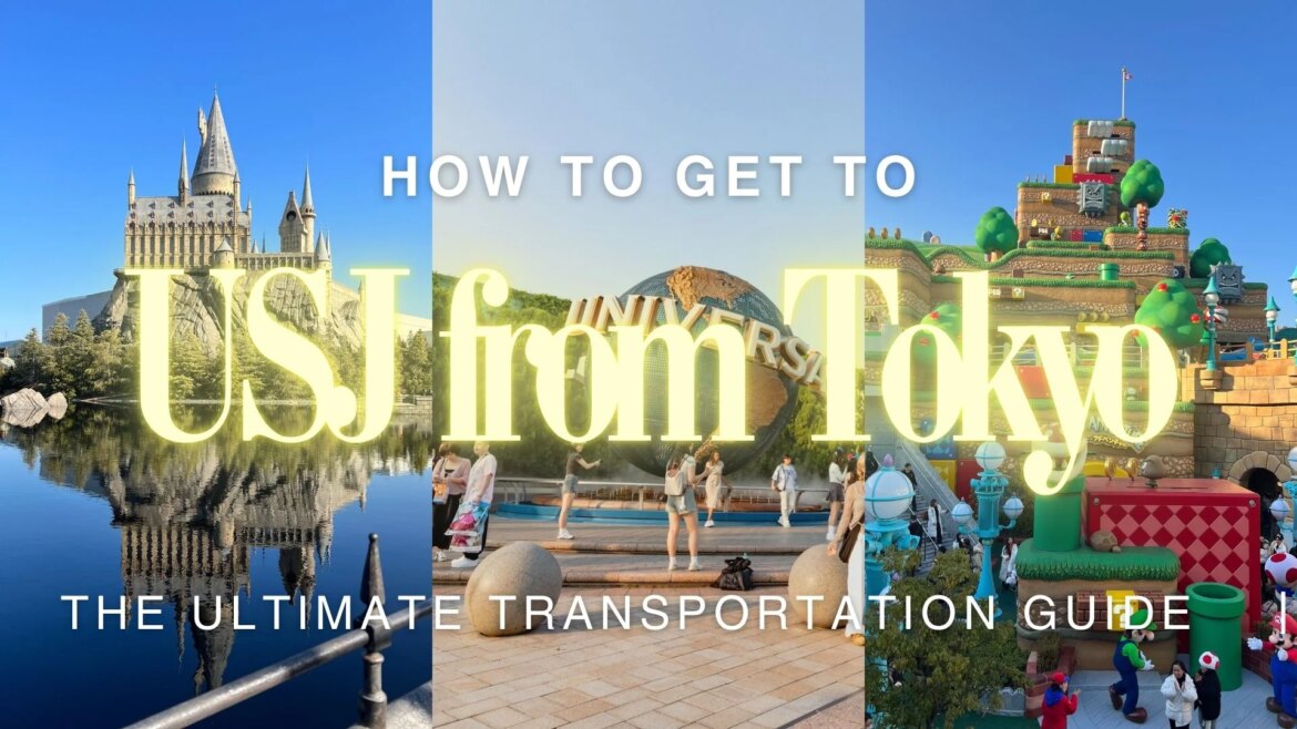 Tokyo to Universal Studios Japan 2026 Travel Guide