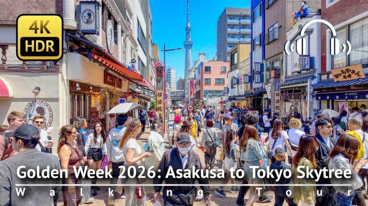 Tokyo Golden Week 2026: Asakusa to Tokyo Skytree Walking Tour [4K/HDR/Binaural]
