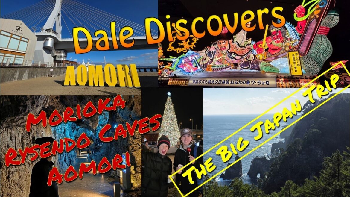 Dale Discovers - The Big Japan Trip - 2 Morioka to Aomori