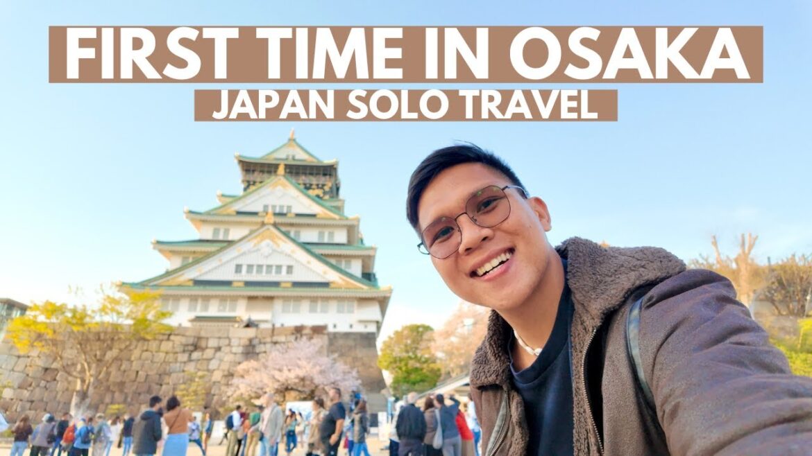 First Day in Osaka Japan | Impressions, Famous Spots & April Weather