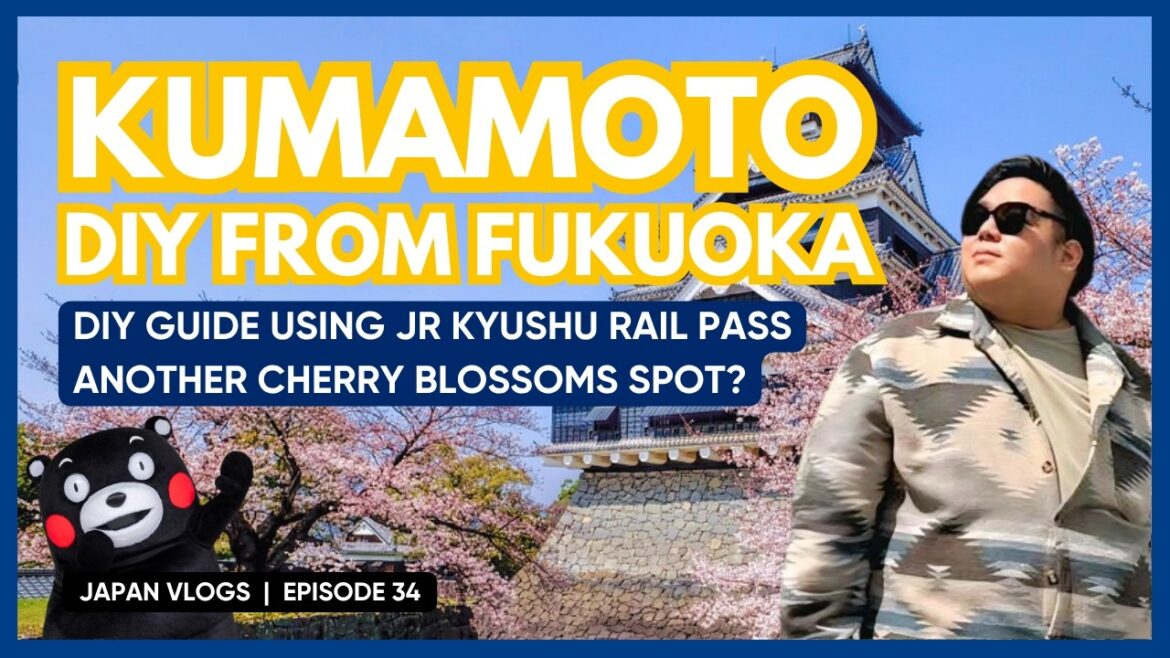 KUMAMOTO Day Tour from FUKUOKA using JR KYUSHU RAIL PASS | Cherry Blossoms🌸 | JAPAN VLOGS | EP34