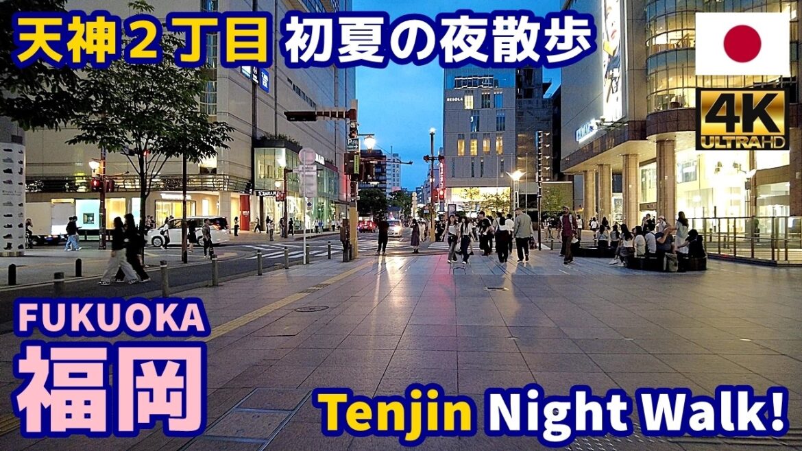 4K【Fukuoka Walking Tour/福岡】31 天神2丁目2026春|Tenjin 2-chome 2026 Spring|Japan|Kyushu|九州|博多|旅行|観光|街歩き 4K【Fukuoka Walking Tour/福岡】31 天神2丁目2026春|Tenjin 2-chome 2026 Spring|Japan|Kyushu|九州|博多|旅行|観光|街歩き