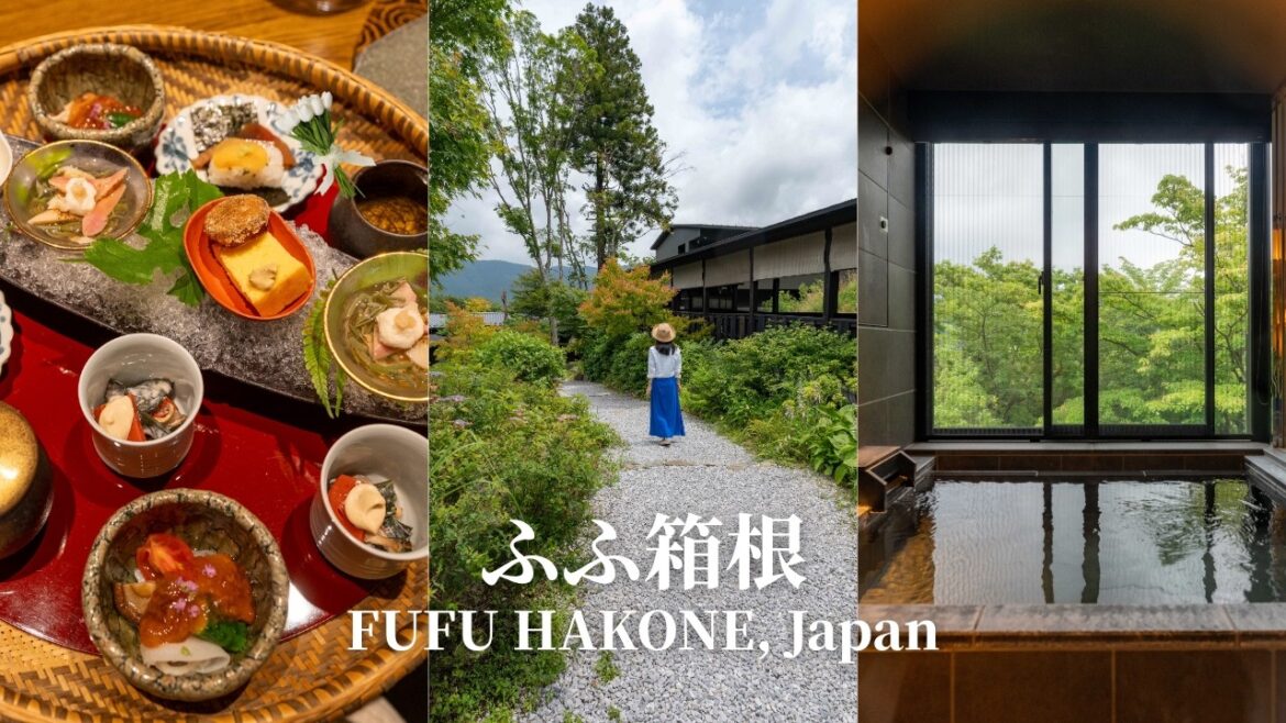 【FUFU HAKONE ふふ箱根】Michelin key ryokan with in-room Onsen & excellent Japanese cuisine 【FUFU HAKONE ふふ箱根】Michelin key ryokan with in-room Onsen & excellent Japanese cuisine