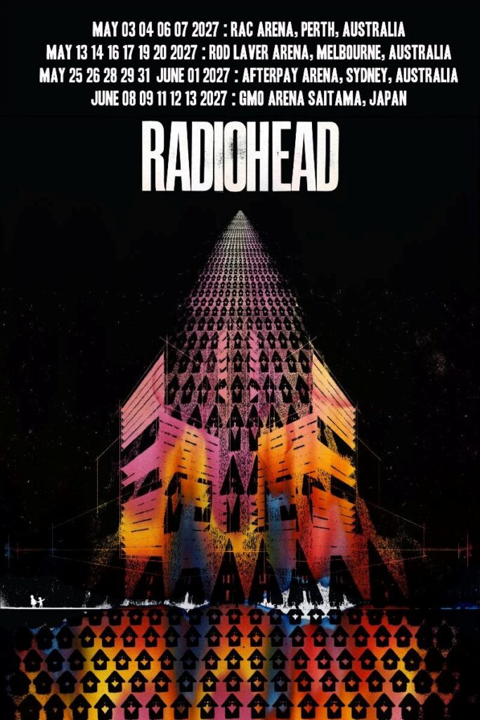 Radiohead Announce 21-Show Australia And Japan Run For 2027 Radiohead Announce 21-Show Australia And Japan Run For 2027